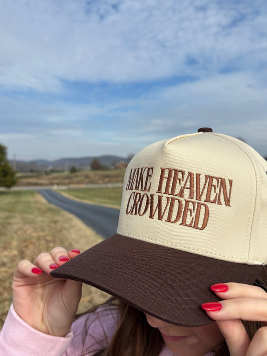 Brown "MAKE HEAVEN CROWDED" Hat